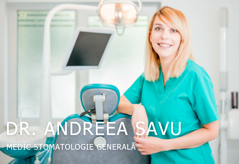 Andreea Savu stomatologie generala